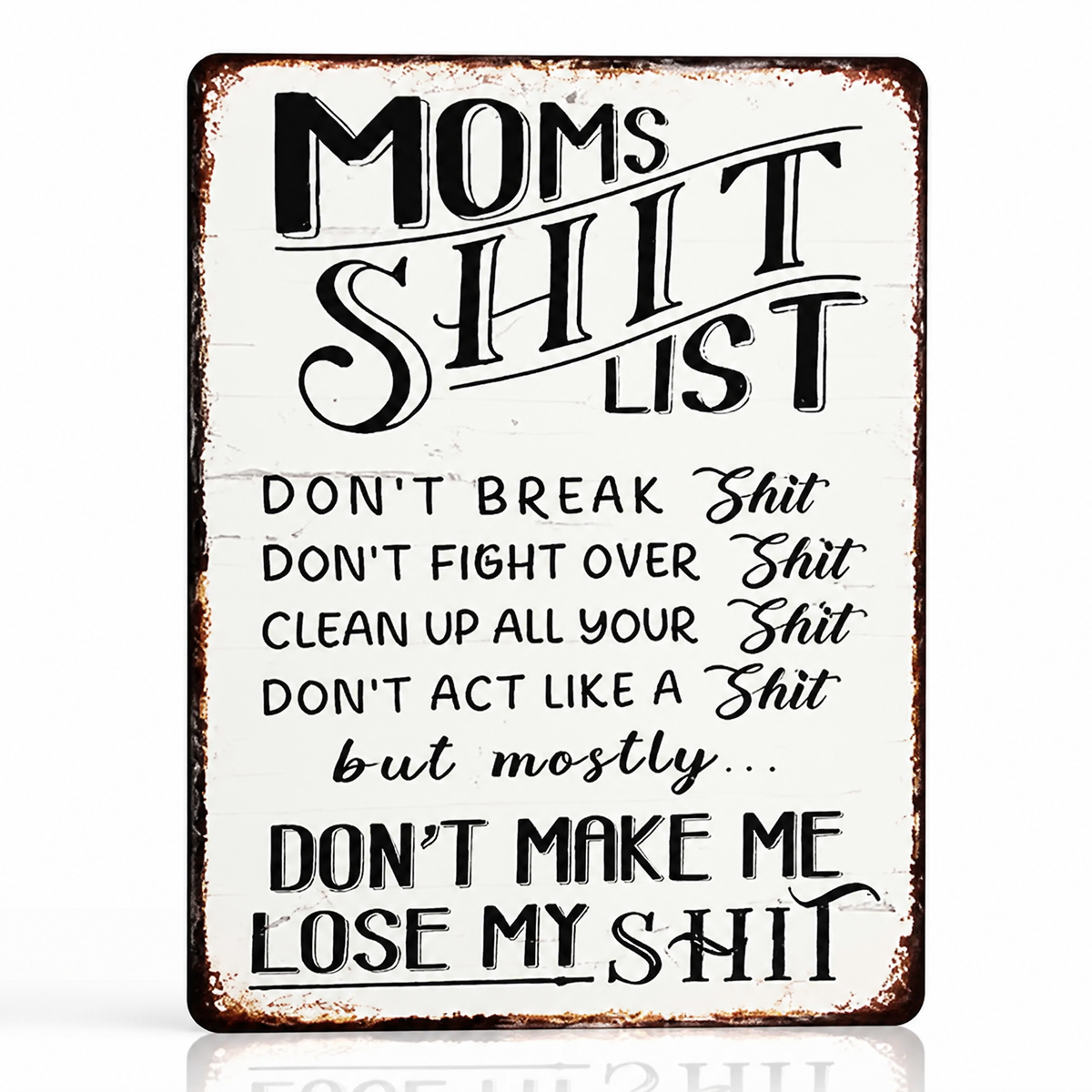 Mom's Sh*t List Metal Sign— Funny Retro Mom Decor Gift